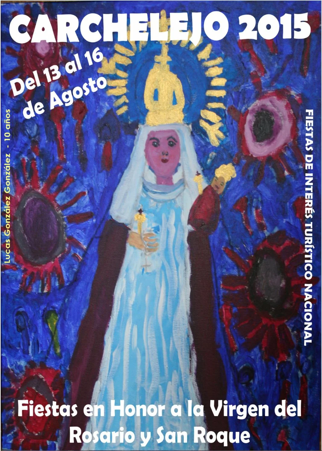Fiestas patronales en honor de Nuestra Señora del Rosario y San Roque 2015 Carchelejo